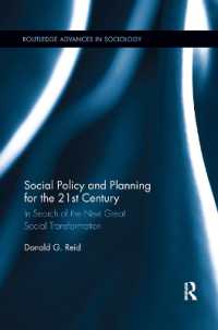 Social Policy and Planning for the 21st Century : In Search of the Next Great Social Transformation (Routledge Advances in Sociology)