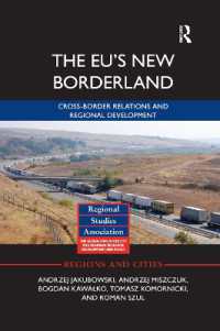 The EU's New Borderland : Cross-border relations and regional development (Regions and Cities)