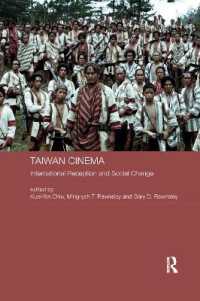 Taiwan Cinema : International Reception and Social Change (Media, Culture and Social Change in Asia)