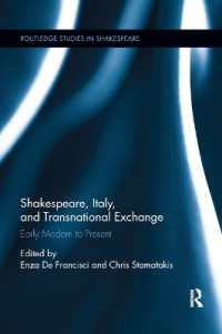 Shakespeare, Italy, and Transnational Exchange : Early Modern to Present (Routledge Studies in Shakespeare)