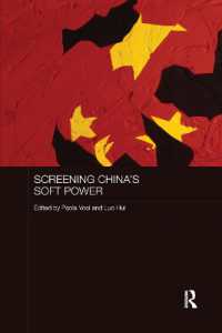 Screening China's Soft Power (Media, Culture and Social Change in Asia)