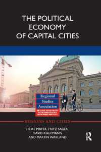 The Political Economy of Capital Cities (Regions and Cities)