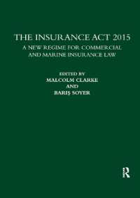 The Insurance Act 2015 : A New Regime for Commercial and Marine Insurance Law