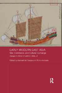 Early Modern East Asia : War, Commerce, and Cultural Exchange (Asian States and Empires)