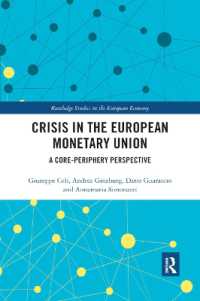 Crisis in the European Monetary Union : A Core-Periphery Perspective (Routledge Studies in the European Economy)