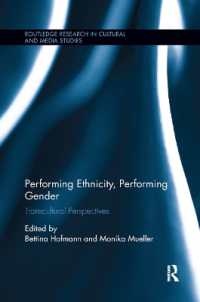 Performing Ethnicity, Performing Gender : Transcultural Perspectives (Routledge Research in Cultural and Media Studies)