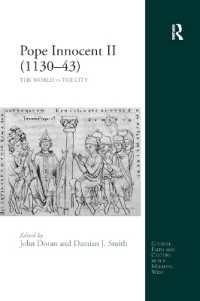 Pope Innocent II (1130-43) : The World vs the City (Church, Faith and Culture in the Medieval West)