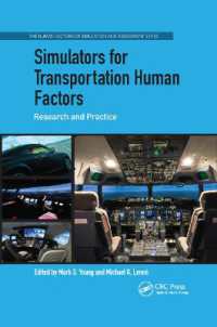 Simulators for Transportation Human Factors : Research and Practice (Human Factors, Simulation and Performance Assessment)