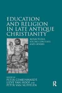 Education and Religion in Late Antique Christianity : Reflections, social contexts and genres