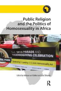 Public Religion and the Politics of Homosexuality in Africa (Religion in Modern Africa)