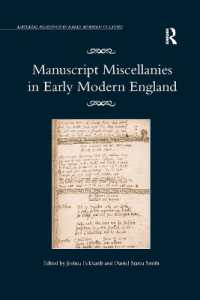 Manuscript Miscellanies in Early Modern England (Material Readings in Early Modern Culture)