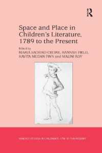 Space and Place in Children's Literature, 1789 to the Present (Studies in Childhood, 1700 to the Present)