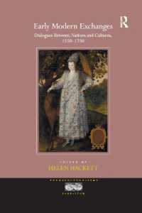 Early Modern Exchanges : Dialogues between Nations and Cultures, 1550-1750 (Transculturalisms, 1400-1700)