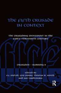 The Fifth Crusade in Context : The Crusading Movement in the Early Thirteenth Century (Crusades - Subsidia)