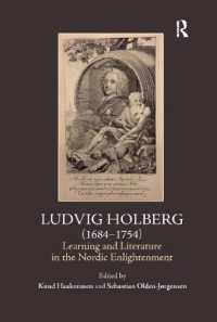 Ludvig Holberg (1684-1754) : Learning and Literature in the Nordic Enlightenment