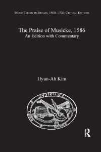 The Praise of Musicke, 1586 : An Edition with Commentary (Music Theory in Britain, 1500-1700: Critical Editions)