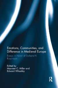 Emotions, Communities, and Difference in Medieval Europe : Essays in Honor of Barbara H. Rosenwein