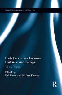 Early Encounters between East Asia and Europe : Telling Failures (Transculturalisms, 1400-1700)