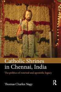 Catholic Shrines in Chennai, India : The politics of renewal and apostolic legacy