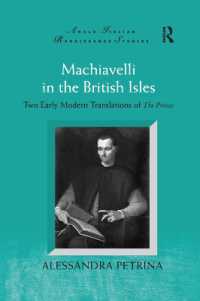 Machiavelli in the British Isles : Two Early Modern Translations of the Prince (Anglo-italian Renaissance Studies)