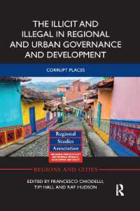 The Illicit and Illegal in Regional and Urban Governance and Development : Corrupt Places (Regions and Cities)