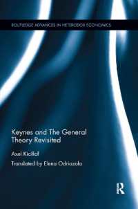 Keynes and the General Theory Revisited (Routledge Advances in Heterodox Economics)