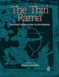 The Thiri Rama : Finding Ramayana in Myanmar