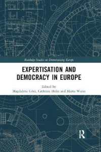 Expertisation and Democracy in Europe (Routledge Studies on Democratising Europe)