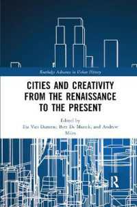 Cities and Creativity from the Renaissance to the Present (Routledge Advances in Urban History)