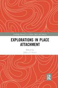Explorations in Place Attachment (Routledge Research in Culture, Space and Identity)