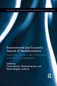 Environmental and Economic Impacts of Decarbonization : Input-Output Studies on the Consequences of the 2015 Paris Agreements (Routledge Explorations in Environmental Economics)