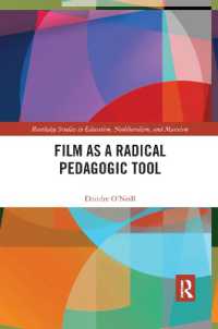 Film as a Radical Pedagogic Tool (Routledge Studies in Education, Neoliberalism, and Marxism)