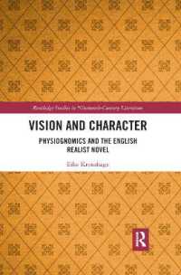 Vision and Character : Physiognomics and the English Realist Novel (Routledge Studies in Nineteenth Century Literature)