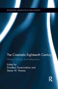 The Cinematic Eighteenth Century : History, Culture, and Adaptation (Routledge Advances in Film Studies)