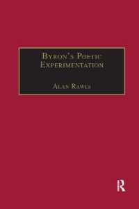 Byron's Poetic Experimentation : Childe Harold, the Tales and the Quest for Comedy (The Nineteenth Century Series)