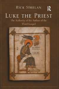 Luke the Priest : The Authority of the Author of the Third Gospel