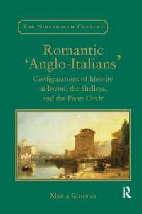 Romantic 'Anglo-Italians' : Configurations of Identity in Byron, the Shelleys, and the Pisan Circle (The Nineteenth Century Series)