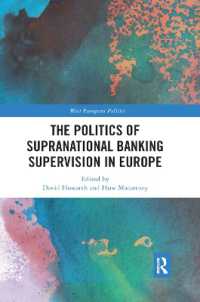 The Politics of Supranational Banking Supervision in Europe (West European Politics)