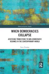 When Democracies Collapse : Assessing Transitions to Non-Democratic Regimes in the Contemporary World (Democratization and Autocratization Studies)