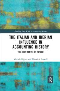 The Italian and Iberian Influence in Accounting History : The Imperative of Power (Routledge New Works in Accounting History)