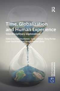 Time, Globalization and Human Experience : Interdisciplinary Explorations (Rethinking Globalizations)