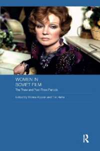 Women in Soviet Film : The Thaw and Post-Thaw Periods (Routledge Contemporary Russia and Eastern Europe Series)