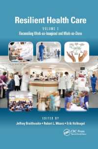 Resilient Health Care, Volume 3 : Reconciling Work-as-Imagined and Work-as-Done
