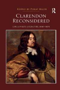 Clarendon Reconsidered : Law, Loyalty, Literature, 1640-1674