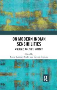 On Modern Indian Sensibilities : Culture, Politics, History