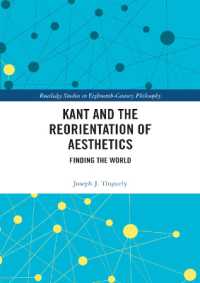 Kant and the Reorientation of Aesthetics (Routledge Studies in Eighteenth-century Philosophy)