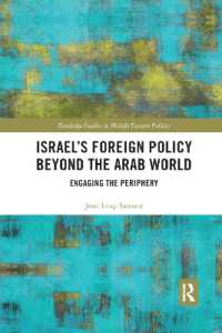 Israel's Foreign Policy Beyond the Arab World : Engaging the Periphery (Routledge Studies in Middle Eastern Politics)