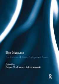 Elite Discourse : The rhetorics of status, privilege and power