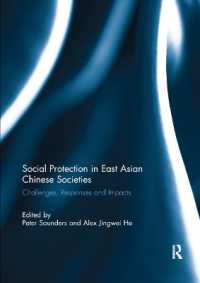 Social Protection in East Asian Chinese Societies : Challenges, Responses and Impacts