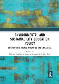 Environmental and Sustainability Education Policy : International Trends, Priorities and Challenges